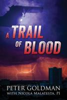 A Trail of Blood 1977209637 Book Cover