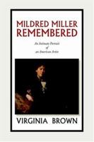 Mildred Miller Remembered 1599268914 Book Cover