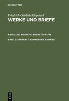 Werke und Briefe: Werke und Briefe. Bd 2. Apparat /Kommentar. Anhang: Historisch-kritische Ausgabe (Hamburger Klopstock-Ausgabe): Bd 2 3110181738 Book Cover