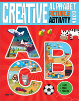 Creative Alphabets Picture and Activity Book 9389931770 Book Cover