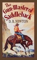 The Gunmaster of Saddleback B0CZ2ZX7V6 Book Cover