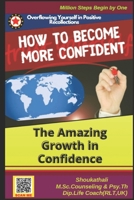 How to Become More Confident: The Secret HandBook of Celebrity Coaches B0CP4BQJ82 Book Cover