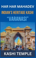 Indian's Heritage of Kashi "Varanasi" B0CKH4QC2J Book Cover