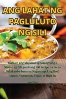 Ang Lahat Ng Pagluluto Ng Sili 183551183X Book Cover