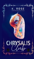 Chrysalis Club 1088163203 Book Cover