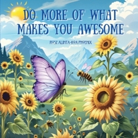 Do More Of What Makes You Awesome 1764421094 Book Cover