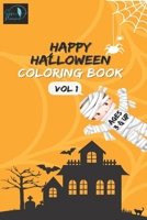 HAPPY HALLOWEEN: COLORING BOOK VOL 1 B0BGNDXC4L Book Cover