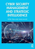 Cyber Security Management and Strategic Intelligence 1032944668 Book Cover