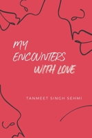 My Encounters with Love B09K1TWQPS Book Cover