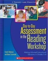 Day-to-Day Assessment in the Reading Workshop: Making Informed Instructional Decisions in Grades 3-6 0439821320 Book Cover