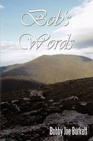 Bob's Words 1449047998 Book Cover