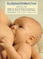 The National Childbirth Trust Book Of Breastfeeding 0091772435 Book Cover