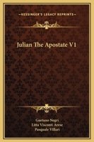 Julian The Apostate V1 1163288586 Book Cover