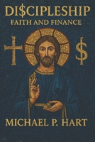 Di$scipleship: Faith and Finance B0GL51QMHL Book Cover