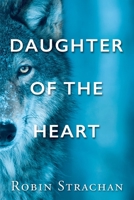 Daughter of the Heart B07V2BS51X Book Cover