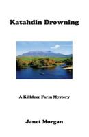 Katahdin Drowning 1597131393 Book Cover