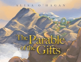 The Parable of the Gifts 0228874629 Book Cover