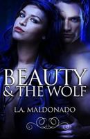 Beauty & the Wolf 1519688474 Book Cover