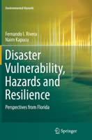 Disaster Vulnerability, Hazards and Resilience: Perspectives from Florida 331916452X Book Cover