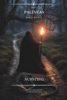 Palineas: Zweites Buch - Aufstieg (German Edition) 3000829652 Book Cover