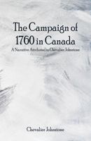 The Campaign of 1760 in Canada 1480033898 Book Cover