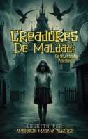 Creadores de Maldad (Spanish Edition) 1967671192 Book Cover