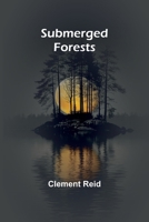 Submerged forests 9364734904 Book Cover