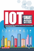IoT and Smart Cities: Your smart city planning guide (English Edition) 9388511328 Book Cover