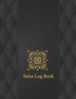 Sales Log Book: Expense Ledger Retail Sales Inventory Management Book for Small Businesses,Customer Order Tracker Includes Business Goals & Monthly Sales. 1712495267 Book Cover