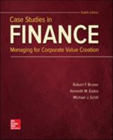 Case Studies in Finance: Managing for Corporate Value Creation 0256094640 Book Cover