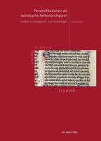 Personifikationen ALS Ästhetische Reflexionsfiguren: Studien Zu Sangspruch Und Totenklagen (Andere Ästhetik - Studien) (German Edition) 3111161102 Book Cover