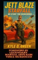 Jett Blaze: Starfall B0G597VGRN Book Cover