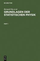 Grundlagen Der Statistischen Physik: Ein Lehrbuch Mit Übungen 3110135930 Book Cover