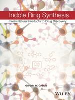Indole Ring Synthesis: From Natural Products to Drug Discovery 0470512180 Book Cover