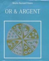 Or & Argent 0905715241 Book Cover