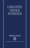 Linguistic Change in French 0198240368 Book Cover