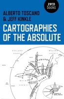 Cartographies of the Absolute 1780992750 Book Cover
