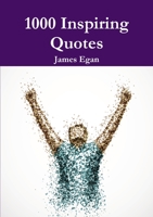 1000 Inspiring Quotes 1326387588 Book Cover