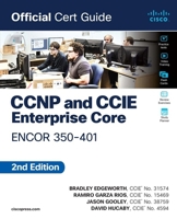 CCNP and CCIE Enterprise Core ENCOR 350-401 Official Cert Guide 0138216762 Book Cover