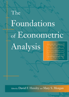 The Foundations of Econometric Analysis 0521588707 Book Cover