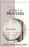 Pursuit of Proverbs: 31 Day Devotional 194340996X Book Cover