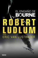 Engano de Bourne, El 8492915226 Book Cover