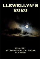 Llewellyn's 2020 Astrological Monthly Planner: 2 Years Daily Weekly Monthly Calendar Planner - Running From Jan 2020 to Dec 2021 166030511X Book Cover