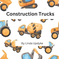Construction Trucks 1963013166 Book Cover