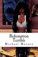 Redemption Terrible 1499261659 Book Cover