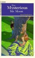 The Mysterious Mr. Moon 0773672842 Book Cover