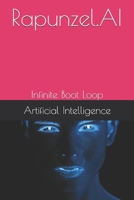 Rapunzel.AI: Infinite Boot Loop 1696999006 Book Cover