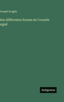 Des différentes formes de l'ovarite aiguë (French Edition) 3563018960 Book Cover