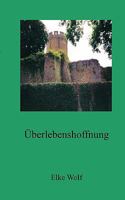 Überlebenshoffnung 3837059065 Book Cover