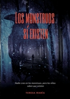 Los monstruos sí existen 8411235661 Book Cover